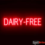 DAIRY FREE sign, featuring LED lights that look like neon DAIRY FREE signs