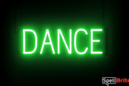 Dance sign, featuring LED lights that look like neon Dance signs