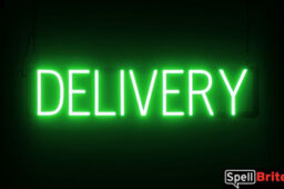 Delivery sign, featuring LED lights that look like neon Delivery signs