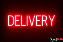 Delivery sign, featuring LED lights that look like neon Delivery signs