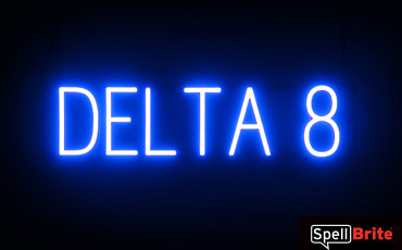 DELTA 8 sign, featuring LED lights that look like neon DELTA 8 signs