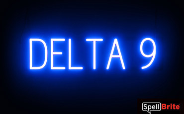 DELTA 9 sign, featuring LED lights that look like neon DELTA 9 signs