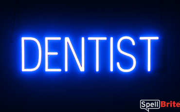 DENTIST sign, featuring LED lights that look like neon DENTIST signs