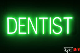 DENTIST sign, featuring LED lights that look like neon DENTIST signs