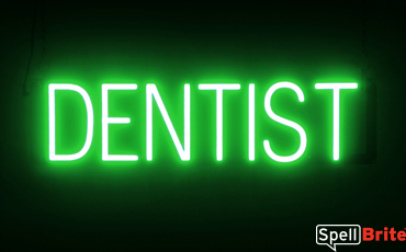 DENTIST sign, featuring LED lights that look like neon DENTIST signs