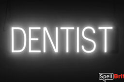 DENTIST sign, featuring LED lights that look like neon DENTIST signs