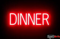 DINNER sign, featuring LED lights that look like neon DINNER signs