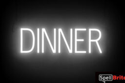 DINNER sign, featuring LED lights that look like neon DINNER signs