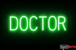 DOCTOR sign, featuring LED lights that look like neon DOCTOR signs