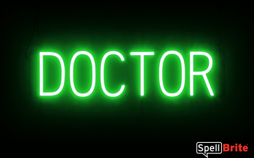 DOCTOR Sign – SpellBrite’s LED Sign Alternative to Neon DOCTOR Signs for Businesses in Green