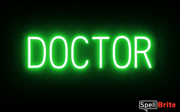 DOCTOR sign, featuring LED lights that look like neon DOCTOR signs