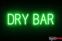DRY BAR sign, featuring LED lights that look like neon DRY BAR signs