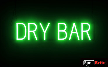 DRY BAR sign, featuring LED lights that look like neon DRY BAR signs