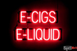E-CIGS E-LIQUID LED sign that looks like lighted neon signs for your shop
