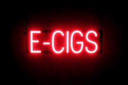 E-CIGS LED illuminated sign that is an alternative to neon signs for your business