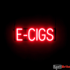 E-CIGS LED illuminated sign that is an alternative to neon signs for your business