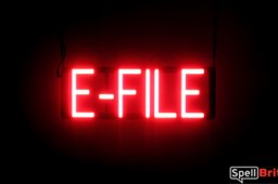 E-FILE LED signs that are an alternative to neon lighted signs for your business