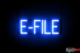 E FILE sign, featuring LED lights that look like neon E FILE signs