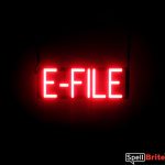 E FILE sign, featuring LED lights that look like neon E FILE signs