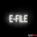 E FILE sign, featuring LED lights that look like neon E FILE signs