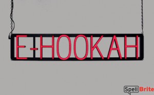 E-HOOKAH LED signs that are an alternative to neon signs for your business