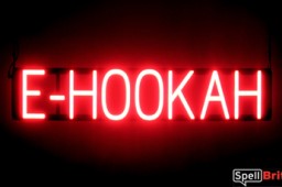 E HOOKAH sign, featuring LED lights that look like neon E HOOKAH signs