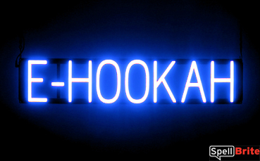 E HOOKAH sign, featuring LED lights that look like neon E HOOKAH signs