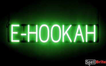 E HOOKAH sign, featuring LED lights that look like neon E HOOKAH signs