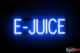 E JUICE sign, featuring LED lights that look like neon E JUICE signs