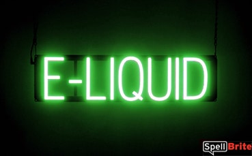 E LIQUID sign, featuring LED lights that look like neon E LIQUID signs