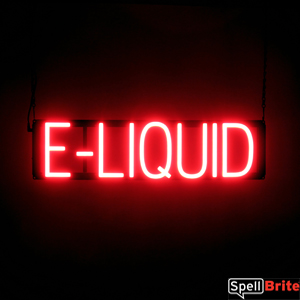 E-LIQUID LED illuminated sign that is an alternative to neon signs for your business