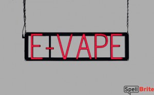 E VAPE sign, featuring LED lights that look like neon E VAPE signs