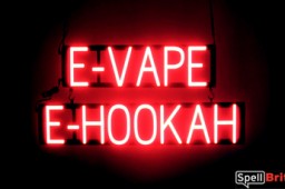 E-VAPE E-HOOKAH LED sign that looks like lighted neon signs for your business