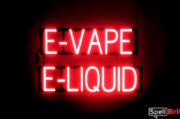E-VAPE E-LIQUID LED signage that looks like lighted neon signs for your business