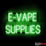 E VAPE SUPPLIES sign, featuring LED lights that look like neon E VAPE SUPPLIES signs