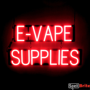 E-VAPE SUPPLIES LED lighted signs that look like neon signage for your business