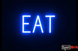 EAT sign, featuring LED lights that look like neon EAT signs