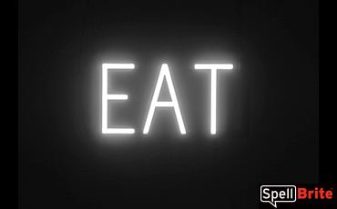 EAT sign, featuring LED lights that look like neon EAT signs