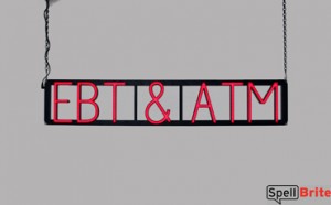 EBT & ATM LED sign that uses click-together letters to make custom signs for your business