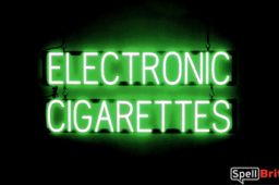 ELECTRONIC CIGARETTES sign, featuring LED lights that look like neon ELECTRONIC CIGARETTES signs