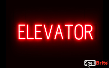 ELEVATOR sign, featuring LED lights that look like neon ELEVATOR signs