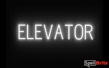 ELEVATOR sign, featuring LED lights that look like neon ELEVATOR signs