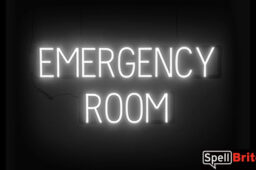 EMERGENCY ROOM sign, featuring LED lights that look like neon EMERGENCY ROOM signs