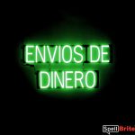 ENVIOS DE DINERO sign, featuring LED lights that look like neon ENVIOS DE DINERO signs