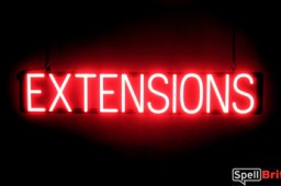 EXTENSIONS illuminated LED sign that is an alternative to neon signs for your business