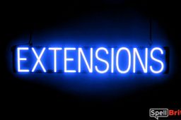 EXTENSIONS sign, featuring LED lights that look like neon EXTENSIONS signs