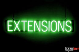 EXTENSIONS sign, featuring LED lights that look like neon EXTENSIONS signs