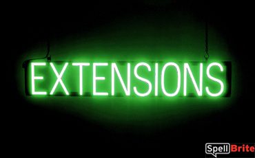 EXTENSIONS sign, featuring LED lights that look like neon EXTENSIONS signs