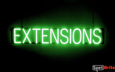 EXTENSIONS sign, featuring LED lights that look like neon EXTENSIONS signs