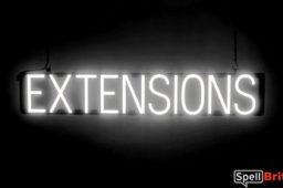 EXTENSIONS sign, featuring LED lights that look like neon EXTENSIONS signs